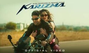 Karizma Lyrics- Guru Randhawa | Renuka Panwar Karizma Lyrics- Guru Randhawa | Renuka Panwar